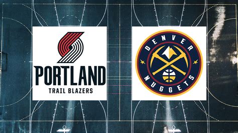 nuggets vs trail blazers|2021 Playoffs: West First Round .